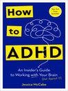 Cover image for How to ADHD